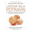 William Anthony Liečivá sila potravín