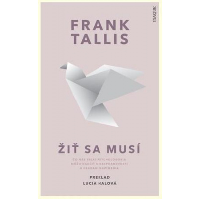 Žiť sa musí - Tallis Frank