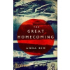 The Great Homecoming - Anna Kim