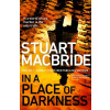In a Place of Darkness - Stuart Macbride