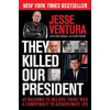 They Killed Our President (Jesse Ventura)()