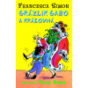Grázlik Gabo a kráľovná - Francesca Simon