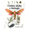 Učební úlohy z biologie - Věra Čížková a kolektiv