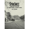 Strašnice… zahrada Prahy, brána armád…