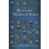 The Economy of Medieval Wales, 1067-1536