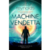 Machine Vendetta - Alastair Reynolds