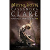Mesto kostí Nástroje smrteľníkov 1