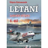 Létání 1. díl - Štěpán Kolomazník