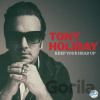 Tony Holiday: Keep Your Head Up - Tony Holiday