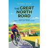 The Great North Road - Steve Silk