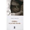 Jarka, to je bůh člověk - Strauss Josef