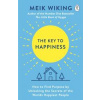 The Key to Happiness: How to Find Purpos - autor neuvedený