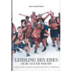 Lehrling des Eises - Hana Moravčíková