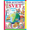 Moja prvá knižka Svet okolo nás
