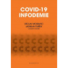 Covid-19 Infodemie - Ladislav Dušek, Václav Moravec