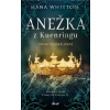 Anežka z Kuenringu - Hana Whitton
