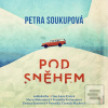 Pod sněhem - CDmp3 (Petra Soukupová)