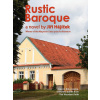 Rustic Baroque (Selský baroko anglicky) - Jiří Hájíček