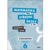Matematika pro střední školy 6.díl Zkrácená verze