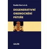 Degenerativní onemocnění páteře - Radek Hart a kolektív