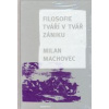 Filosofie tváří v tvář zániku - Milan Machovec