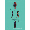 When You Were Everything