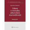 Zákon o rozsahu zdravotnej starostlivosti. Komentár (Katarína Fedorová)