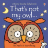 That's not my owl... (Fiona Watt)(Leporelo)