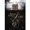 Beton kosti a sny - Renčín Pavel