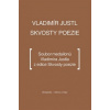 Skvosty poezie - Justl Vladimír
