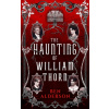 The Haunting of William Thorn