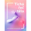 Tichá řeč těla