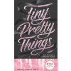 Tiny Pretty Things 1