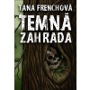 Temná zahrada