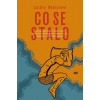 Co se stalo - Caitlin Wahrer