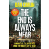 The End Is Always Near - Dan Carlin
