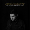 GREGOR BARNETT - Dont Go Throwing Roses In My Grave (LP)