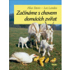Začínáme s chovem domácích zvířat - Stern Alice Landes Les