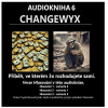 Changewyx – verze hlasování 212 - Dempsey Novak (mp3 audiokniha)
