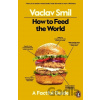 How to Feed the World - Václav Smil