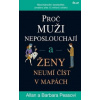 Proč muži neposlouchají a ženy neumí číst v mapách - Pease Allan