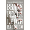 Brány pekla (Galaxy Sternová 2) - Leigh Bardugo