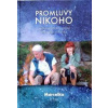 Promluvy nikoho - Marcelka z hor