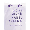 Oční lékař Karel Kuběna