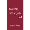 Zádrhel krásných bel - Václav Hons