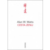Cesta zenu - Alan W. Watts