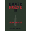 Kmotr Mrázek III