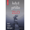 Když přišlo zlo