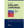 Základy chirurgie (Jiří Valenta a kol. - vyd. Galén (2. vydání))