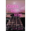 Cesta do nebe - Nicol Keithe